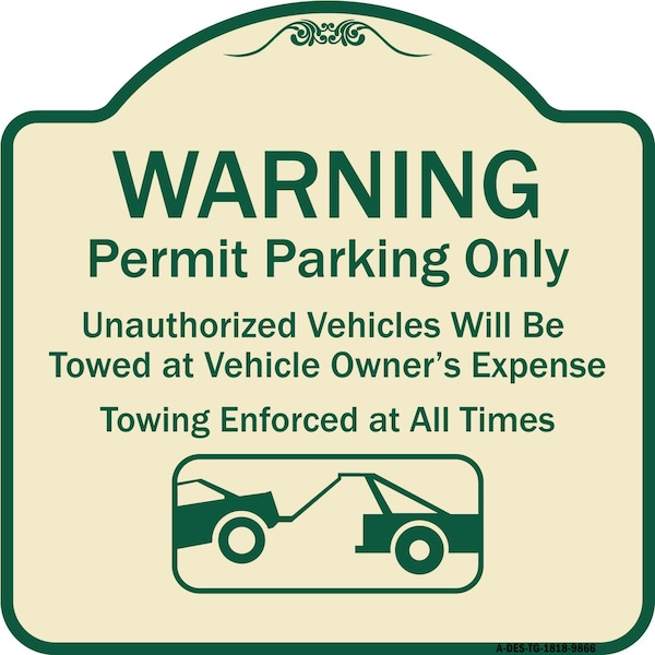 Designer Series-Warning Permit Parking Vehicles Will Be Towed Vehicle, 18" x 18", TG-1818-9866